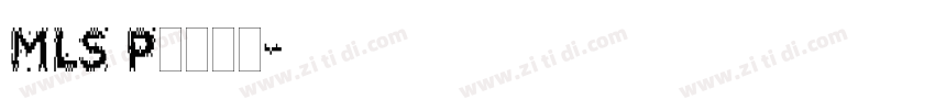 MLS Plain字体转换